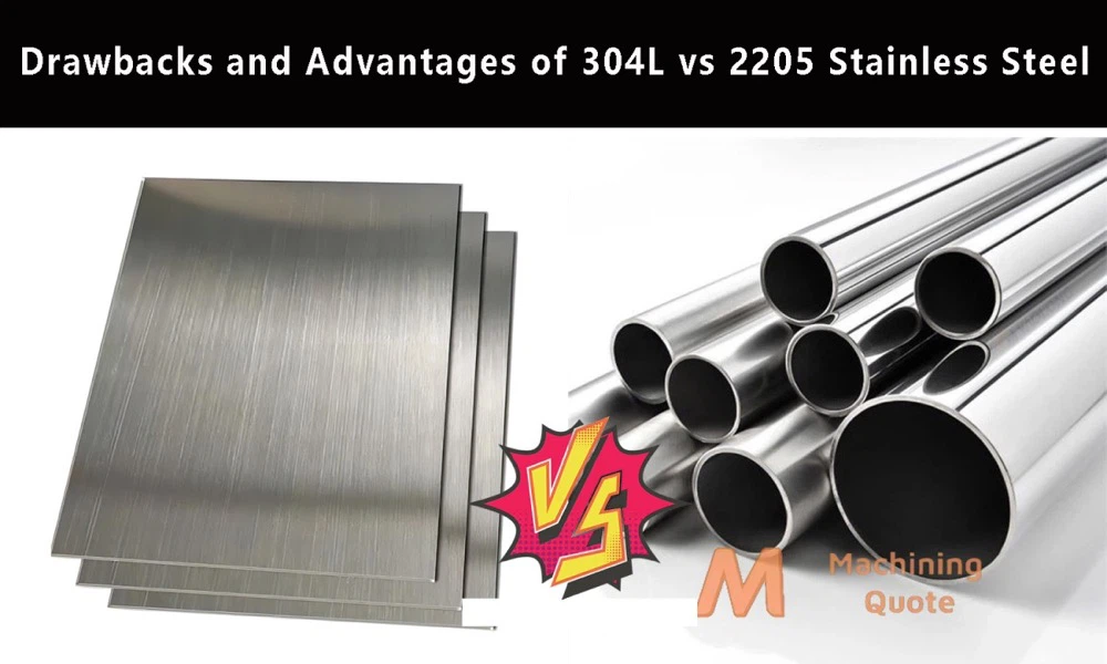 Drawbacks and Advantages of 304L vs 2205 Stainless Steel Drawbacks and Advantages of 304L vs 2205 Stainless Steel